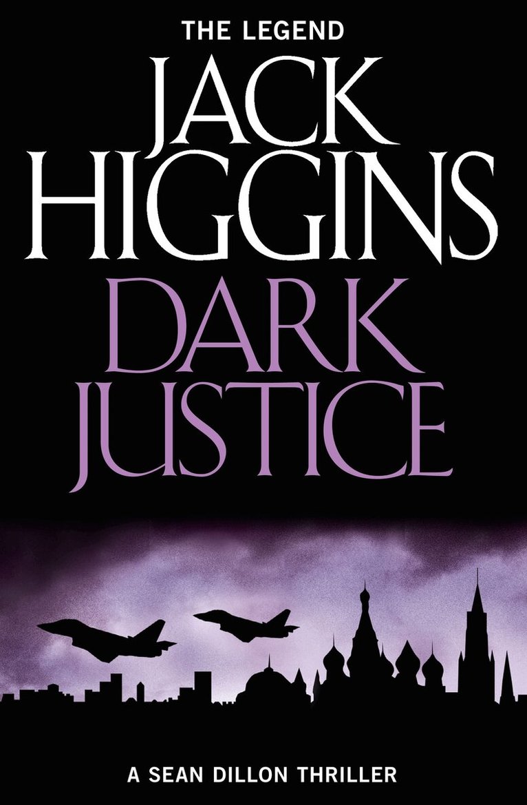 Jack Higgins - Dark Justice, E-bok