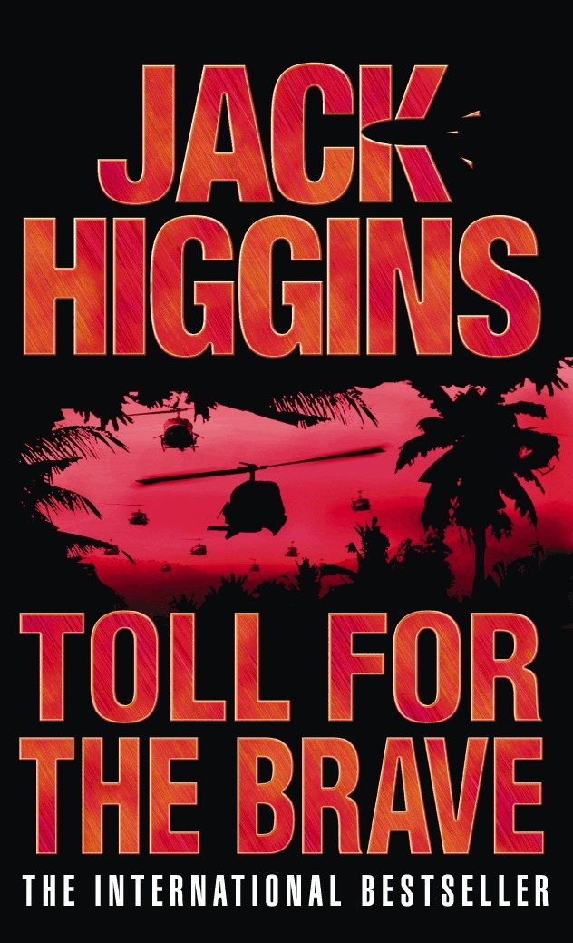 Jack Higgins - Toll for the Brave, E-bok