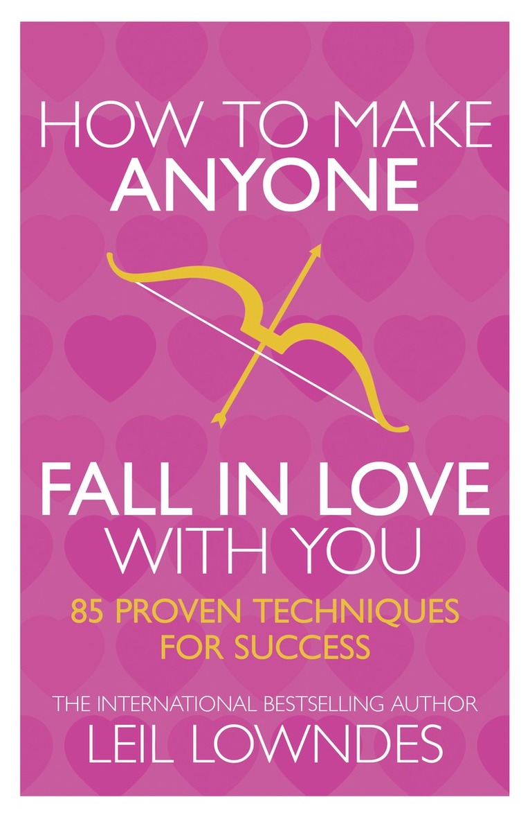Leil Lowndes - How to Make Anyone Fall in Love With You, E-bok