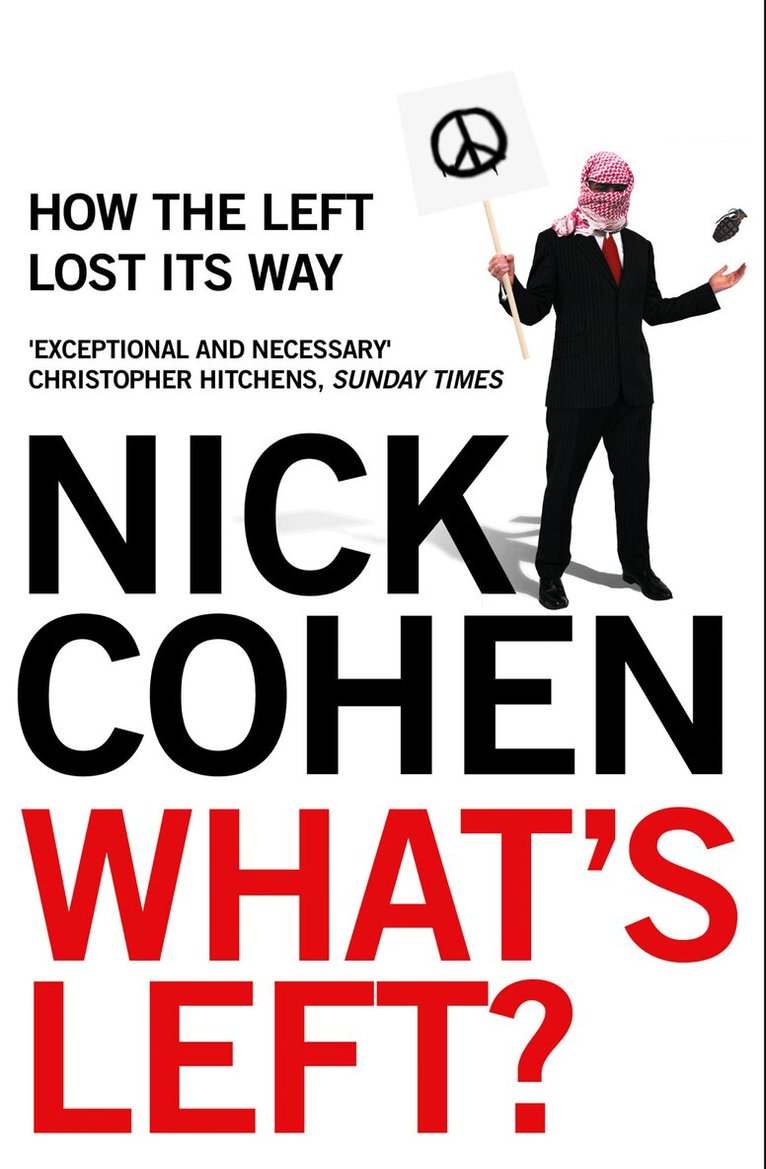 Nick Cohen - What's Left?, E-bok