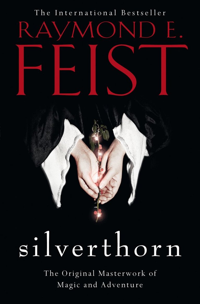 Raymond E. Feist - Silverthorn, E-bok