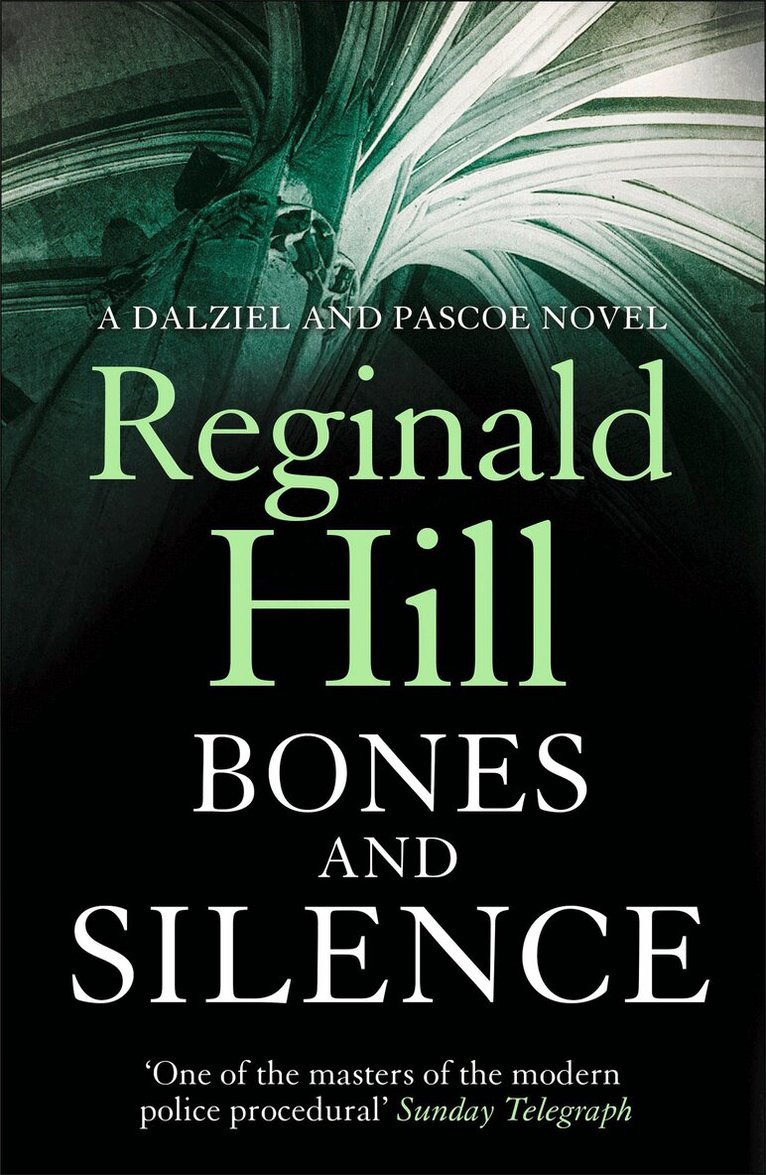 Reginald Hill - Bones and Silence, E-bok