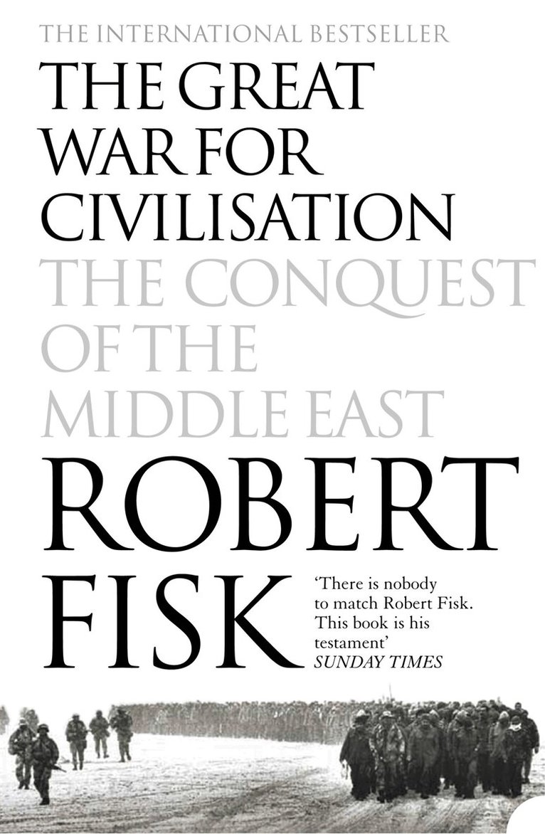 Robert Fisk - Great War for Civilisation, E-bok