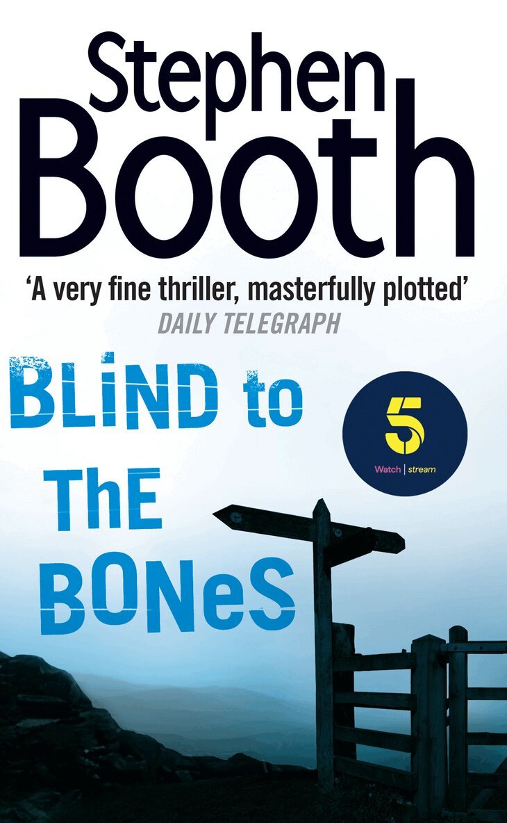 Stephen Booth - Blind to the Bones, E-bok
