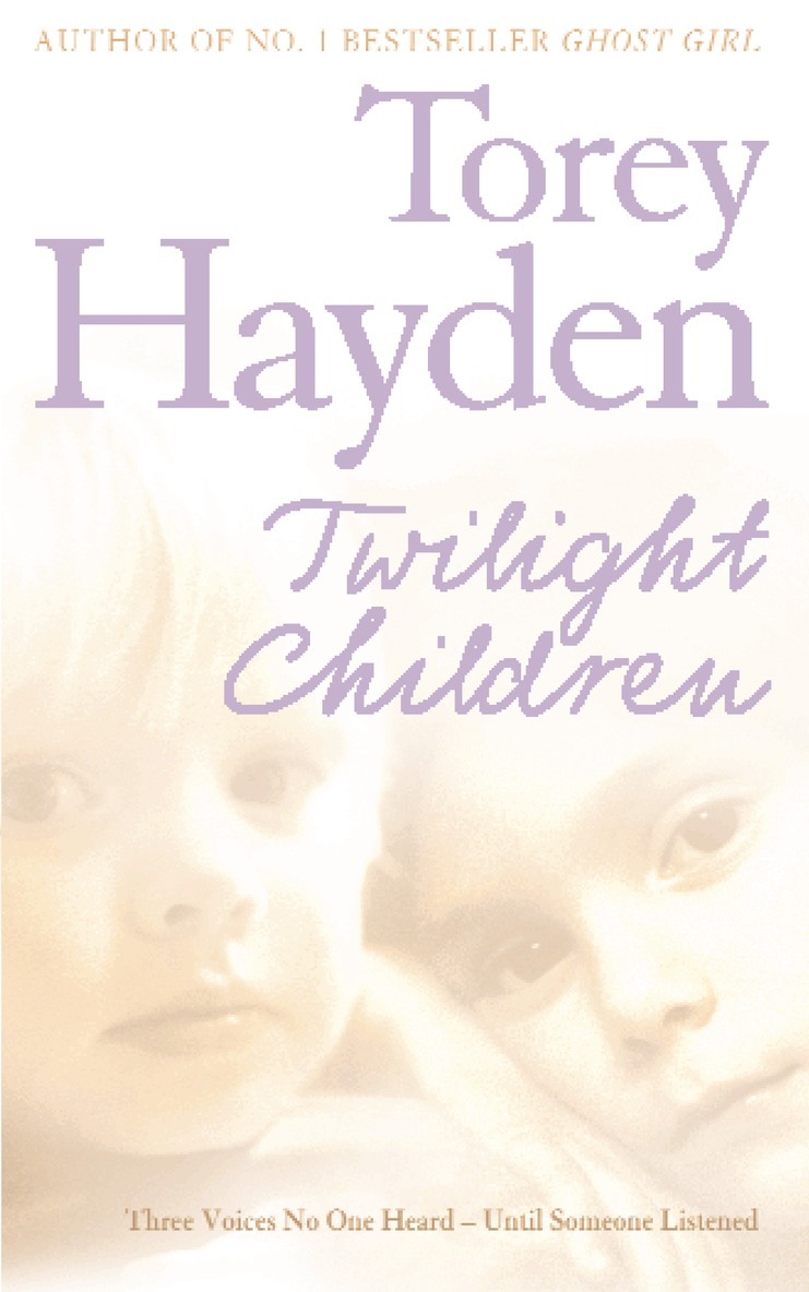 Torey Hayden - Twilight Children, E-bok