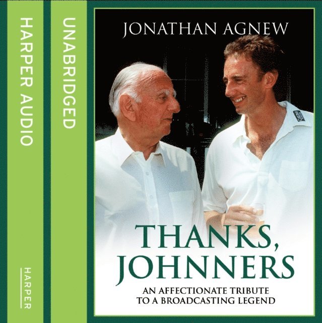 Jonathan Agnew - Thanks, Johnners, Ljudbok