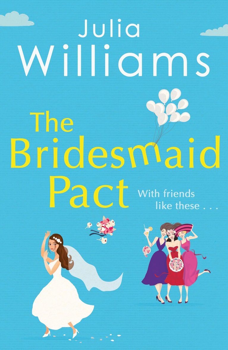 Julia Williams - Bridesmaid Pact, E-bok