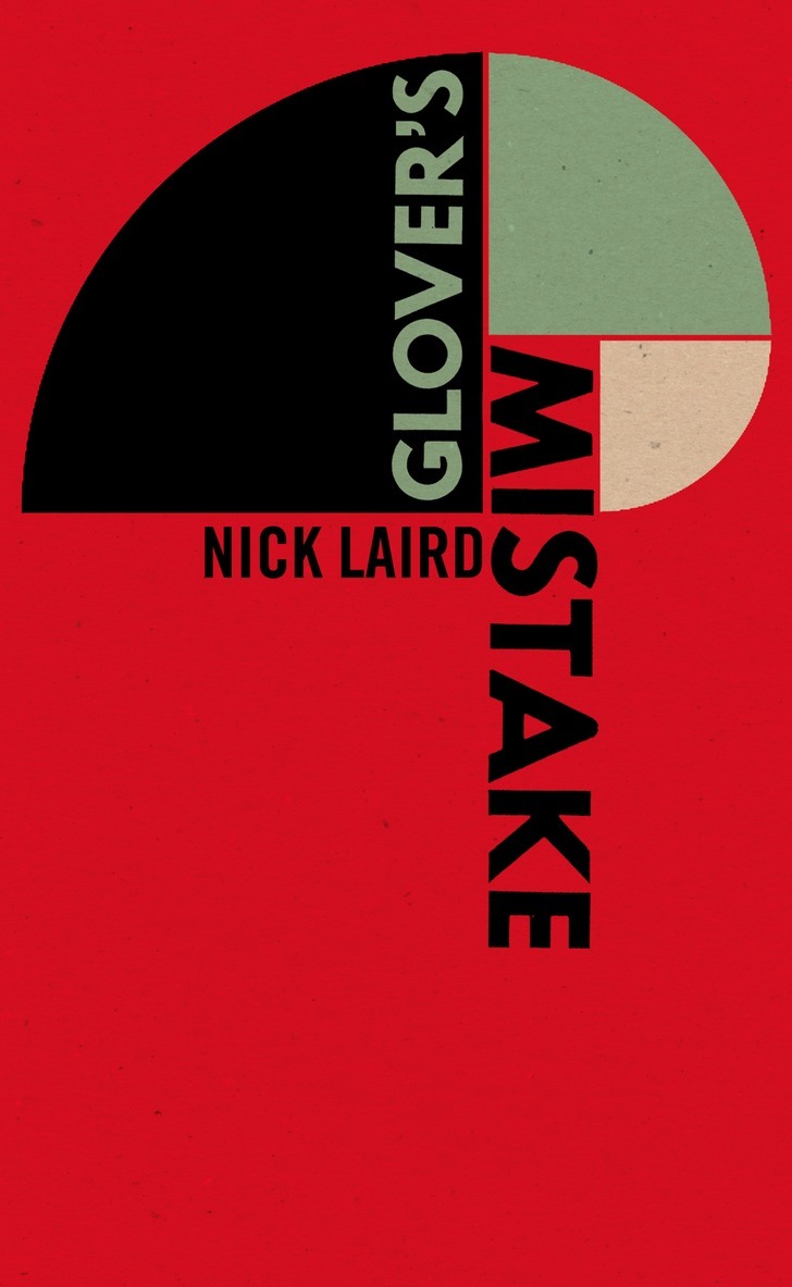 Nick Laird - Glover’s Mistake, E-bok