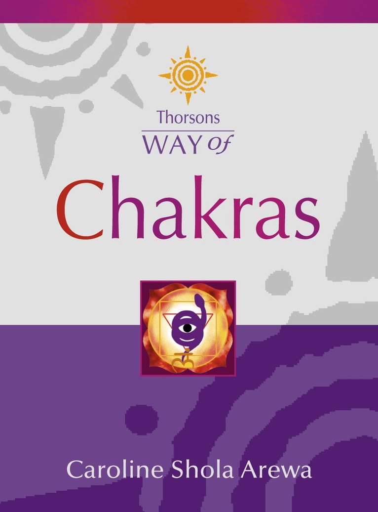 Caroline Shola Arewa - Chakras, E-bok
