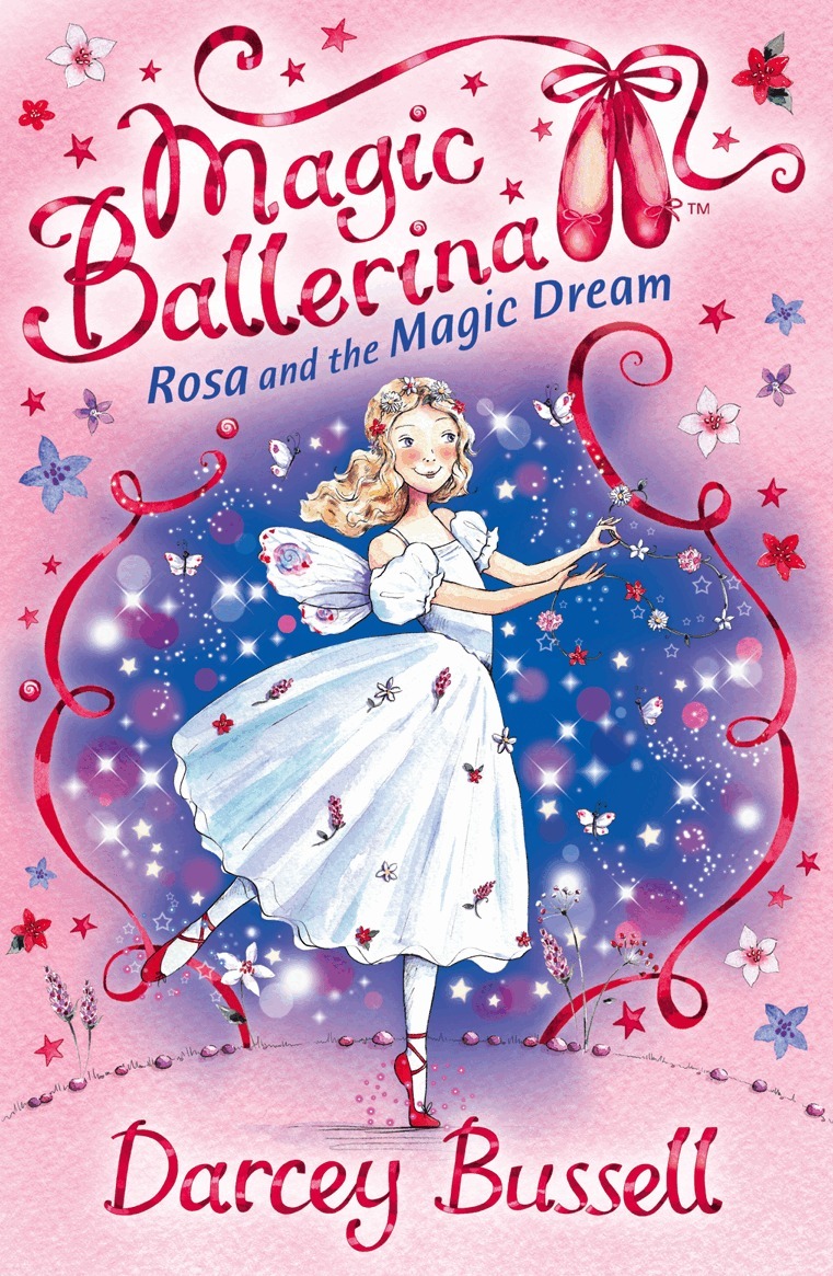 Darcey Bussell - Rosa and the Magic Dream, E-bok