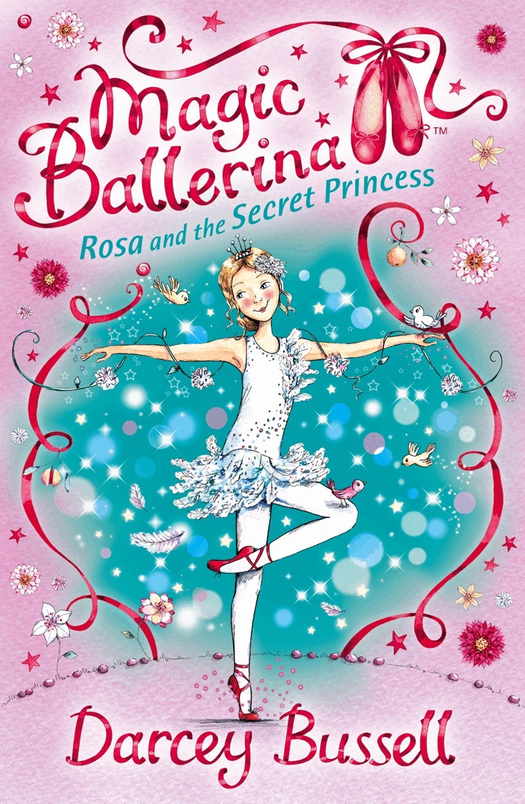 Darcey Bussell - Rosa and the Secret Princess, E-bok