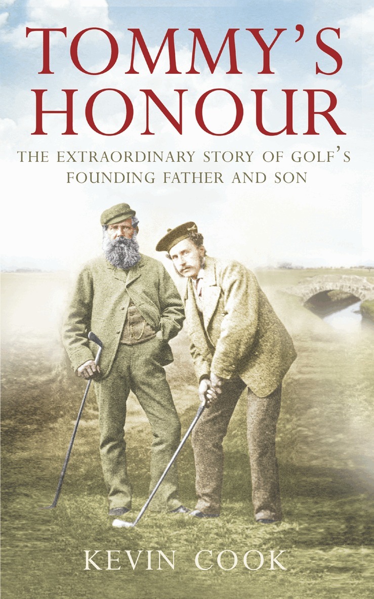 Kevin Cook - Tommy’s Honour, E-bok