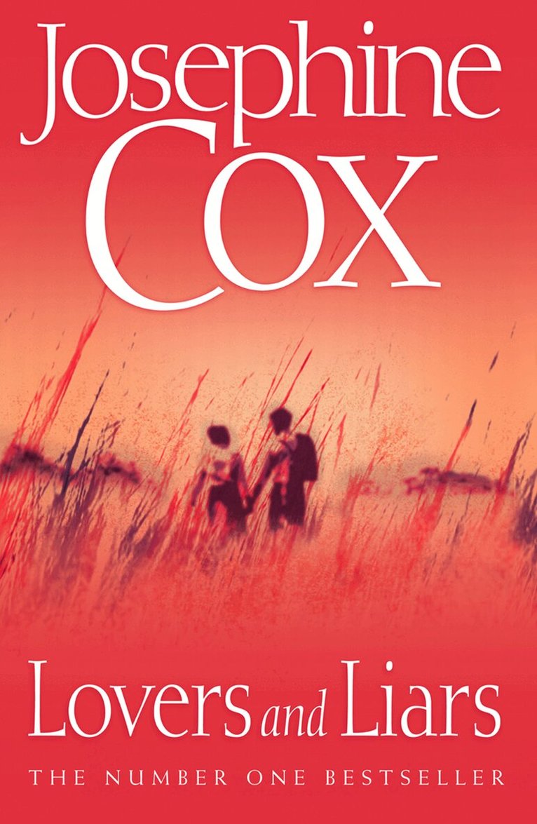 Josephine Cox - Lovers and Liars, E-bok