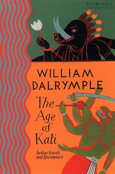 William Dalrymple - Age of Kali, E-bok