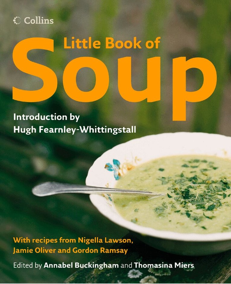 Thomasina Miers, Annabel Buckingham - Little Book of Soup (Text Only), E-bok