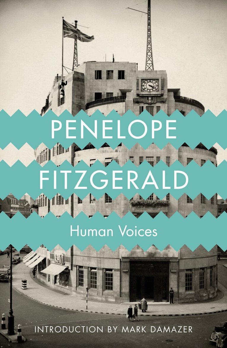 Penelope Fitzgerald - Human Voices, E-bok