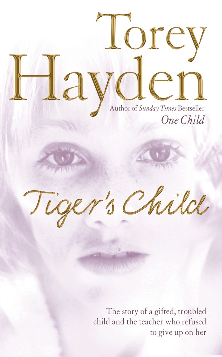 Torey Hayden - Tiger’s Child, E-bok