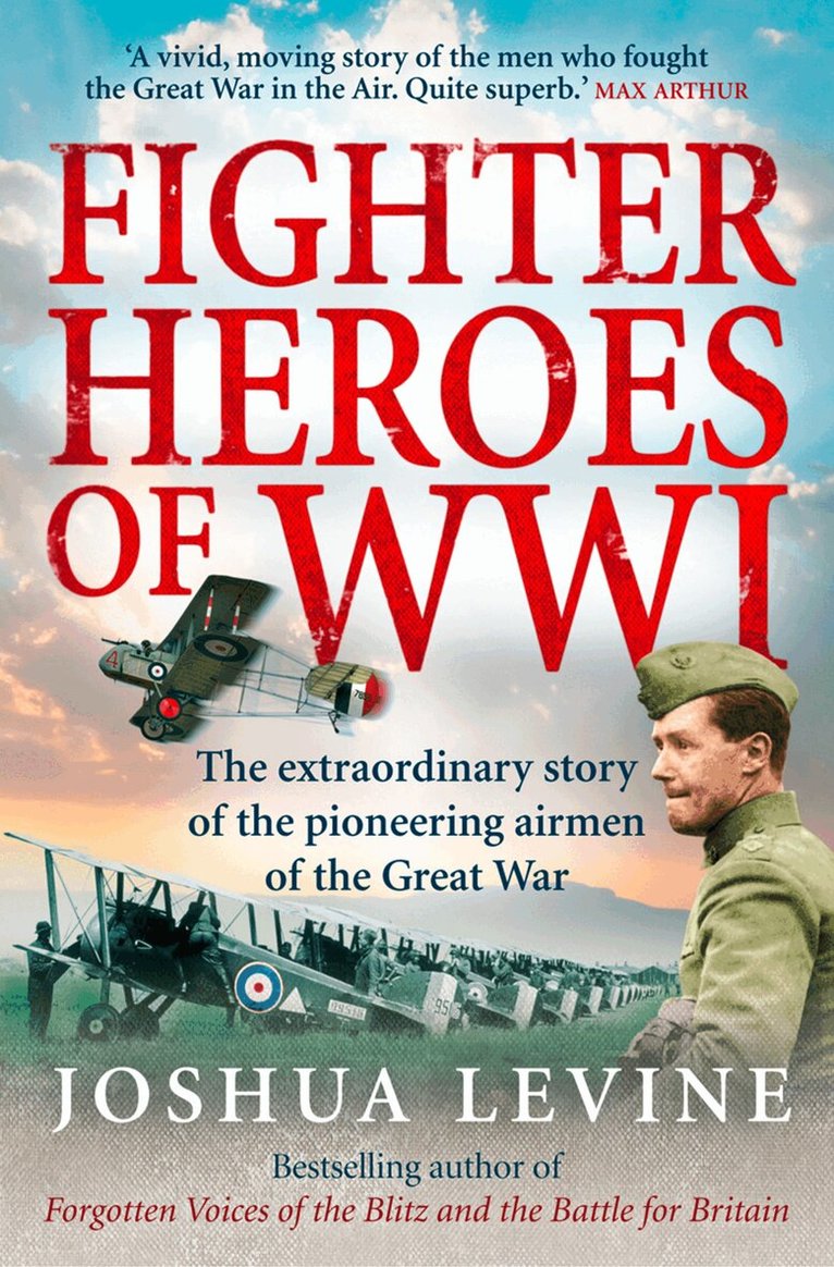 Joshua Levine - Fighter Heroes of WWI, E-bok