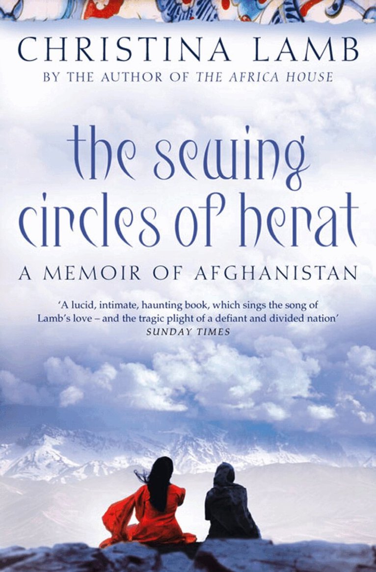 Christina Lamb - Sewing Circles of Herat, E-bok