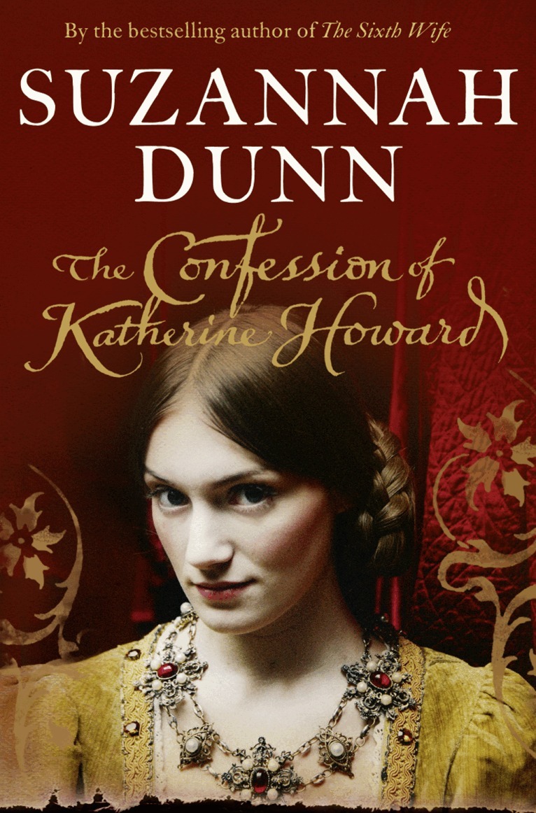Suzannah Dunn - Confession of Katherine Howard, E-bok