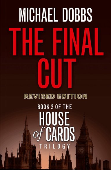 Michael Dobbs - Final Cut, Häftad