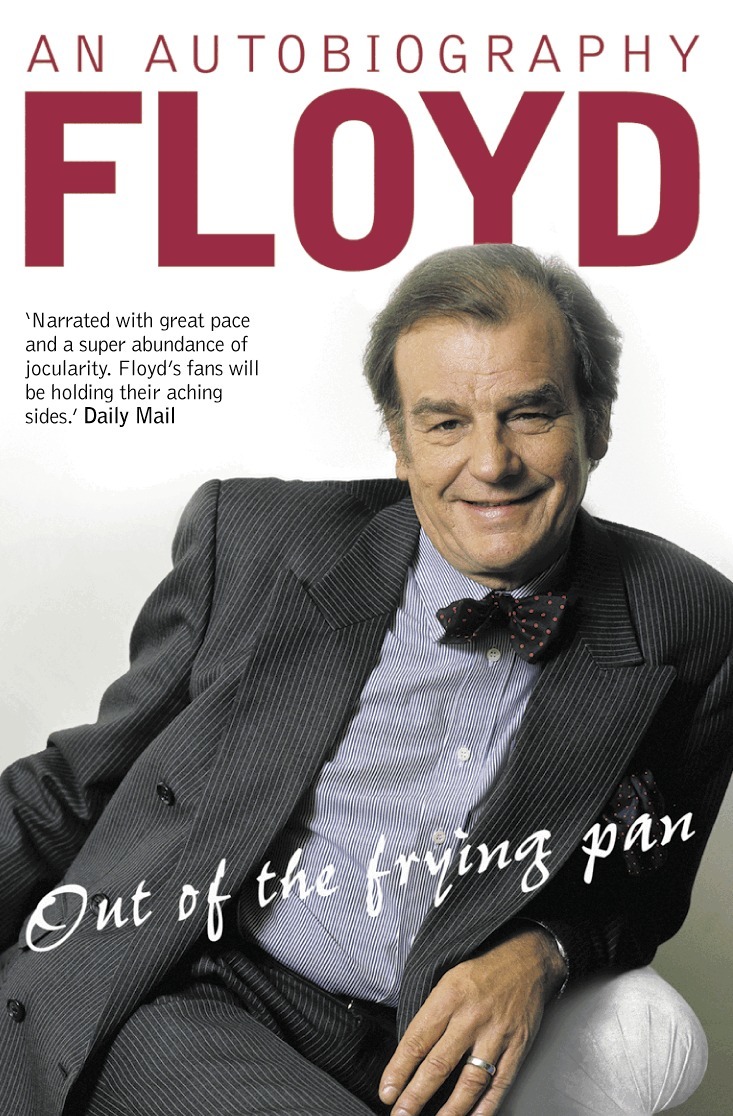 Keith Floyd - Out of the Frying Pan, E-bok. Tillgänglighet: Lägg i varukorg
