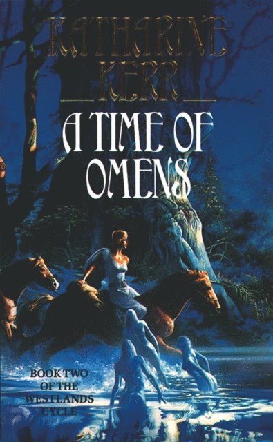 Katharine Kerr - Time of Omens, E-bok