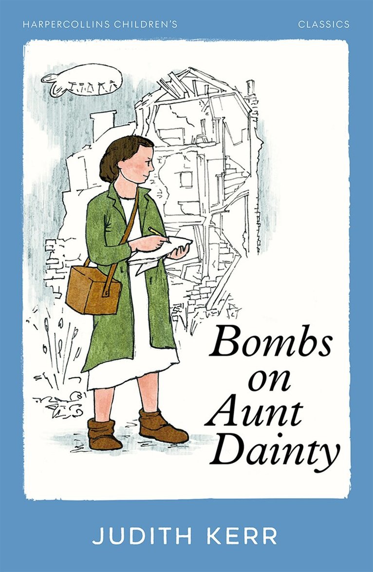 Judith Kerr - Bombs on Aunt Dainty, E-bok