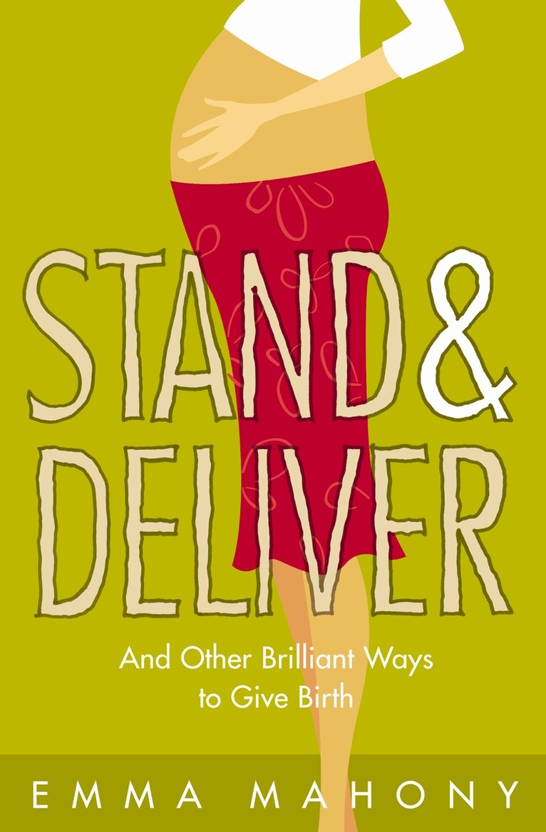 Emma Mahony - Stand and Deliver!, E-bok