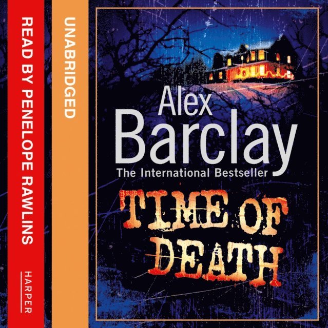Alex Barclay - Time of Death, Ljudbok