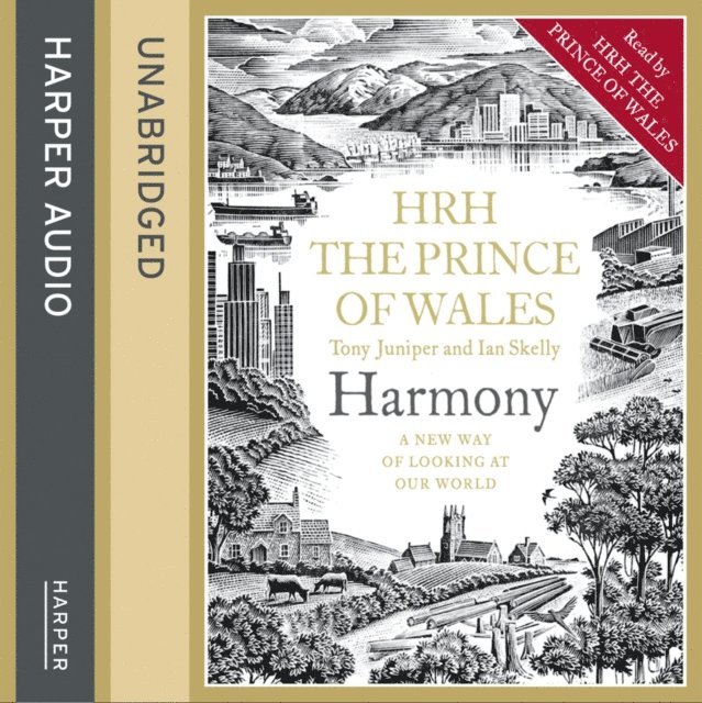 His Majesty King Charles III when HRH The Prince of Wales - Harmony, Ljudbok