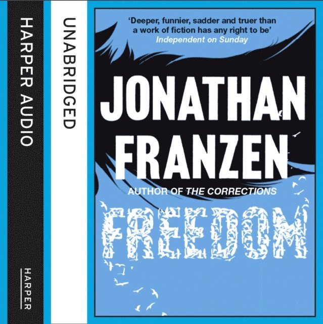 Jonathan Franzen - Freedom, Ljudbok