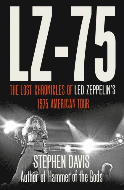 Stephen Davis - LZ-’75, E-bok