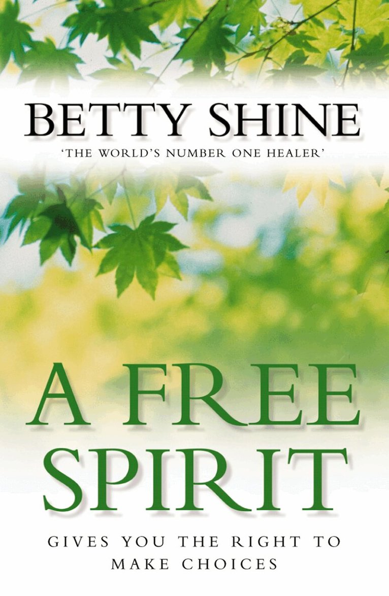 Betty Shine - Free Spirit, E-bok