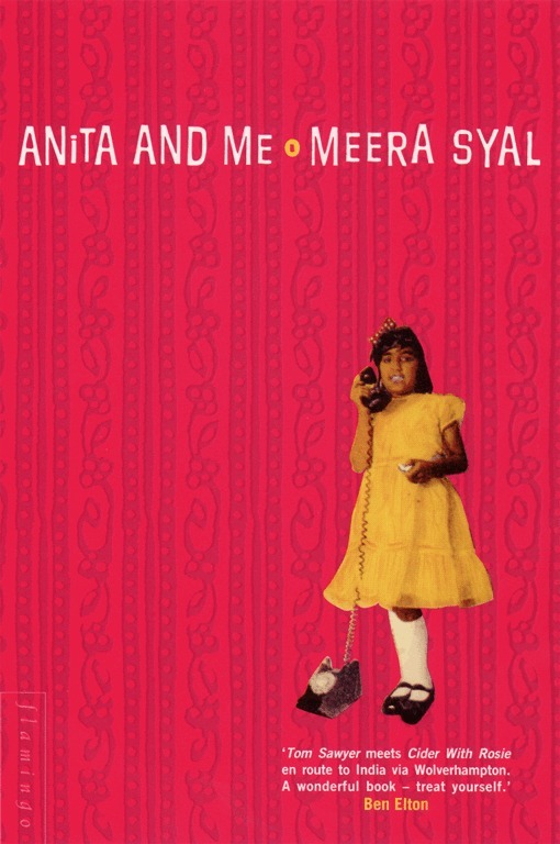 Meera Syal - Anita and Me, E-bok