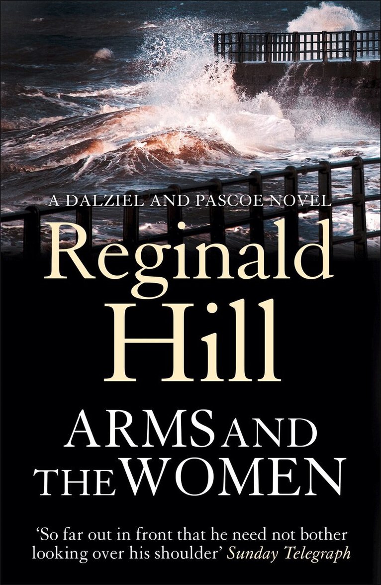 Reginald Hill - Arms and the Women, E-bok
