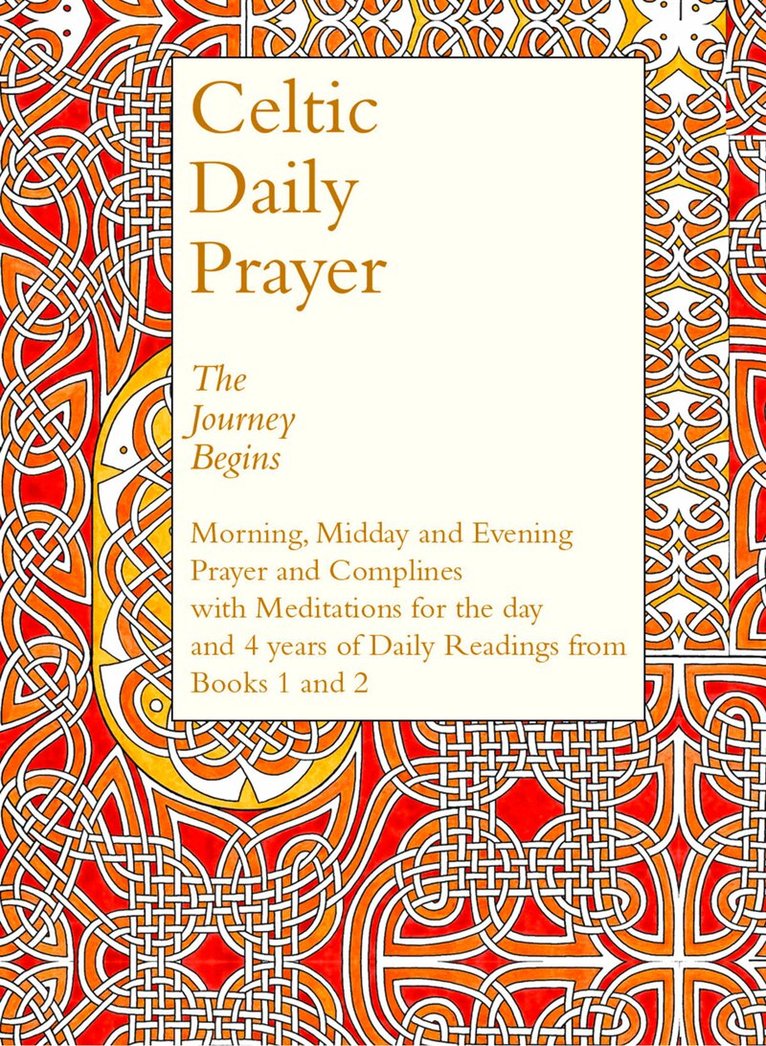 The Northumbria Community - Celtic Daily Prayer, E-bok