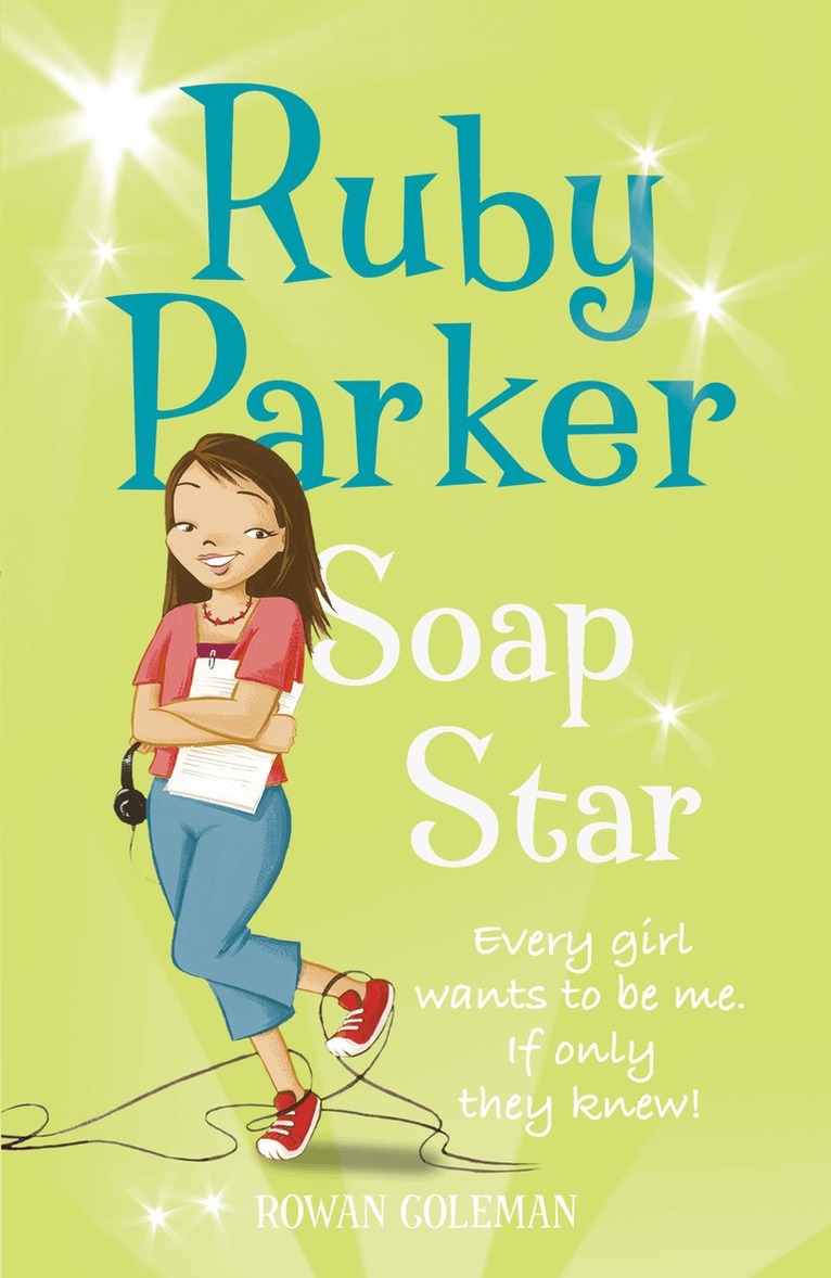 Rowan Coleman - Ruby Parker: Soap Star, E-bok