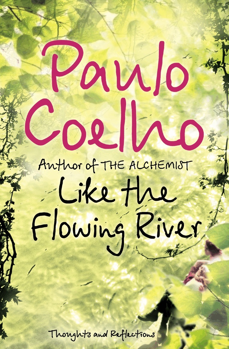 Paulo Coelho - Like the Flowing River, E-bok