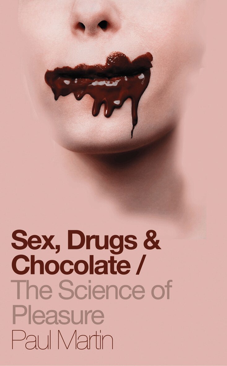 Paul Martin - Sex, Drugs and Chocolate, E-bok