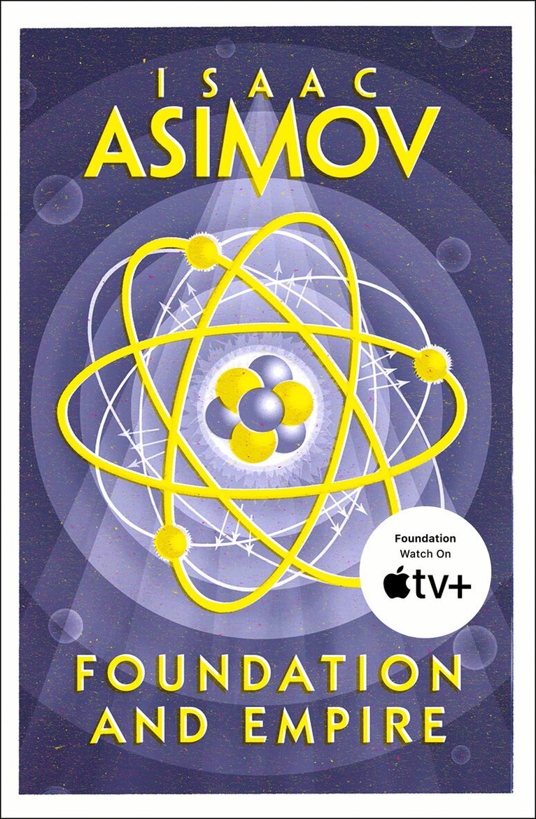 Isaac Asimov - Foundation and Empire, E-bok
