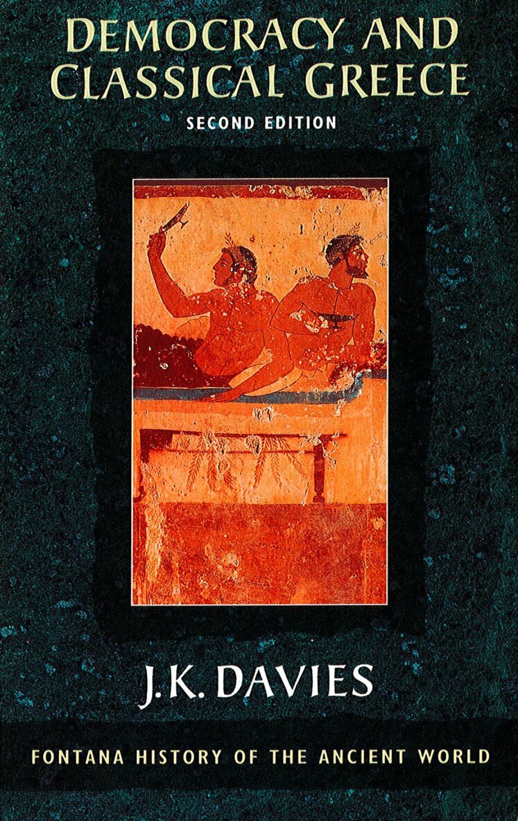 J. K. Davies - Democracy and Classical Greece (Text Only), E-bok
