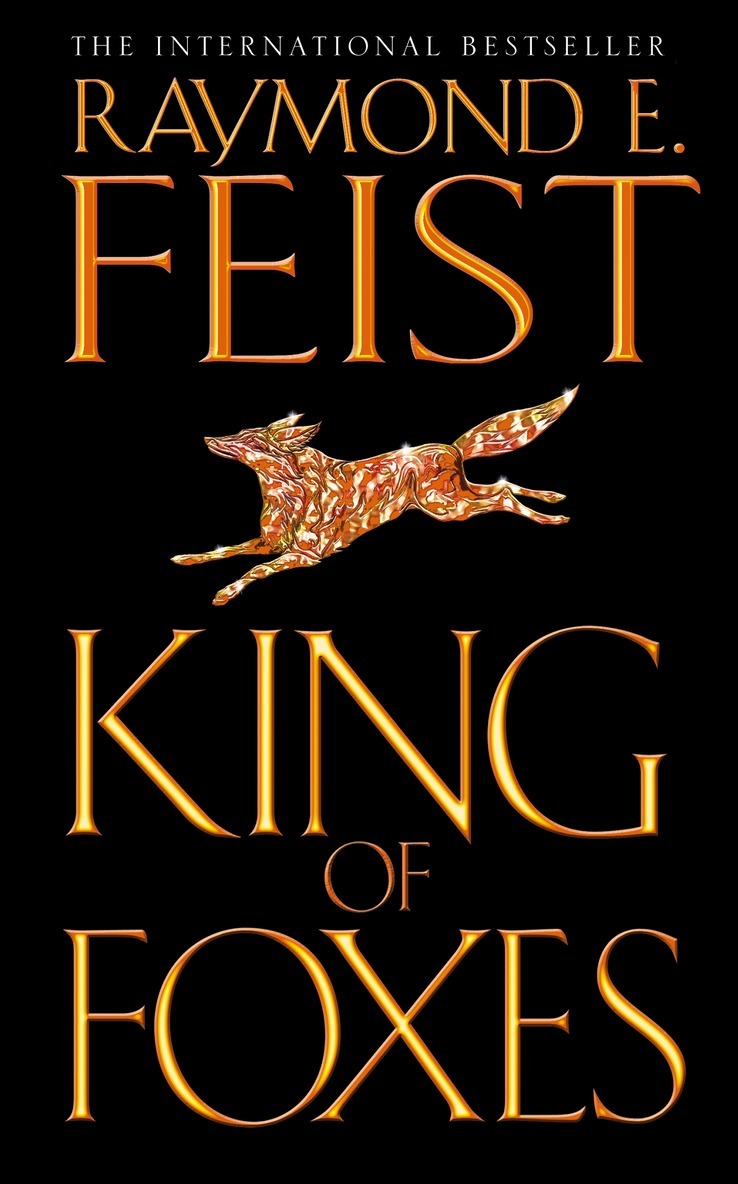 Raymond E. Feist - King of Foxes, E-bok