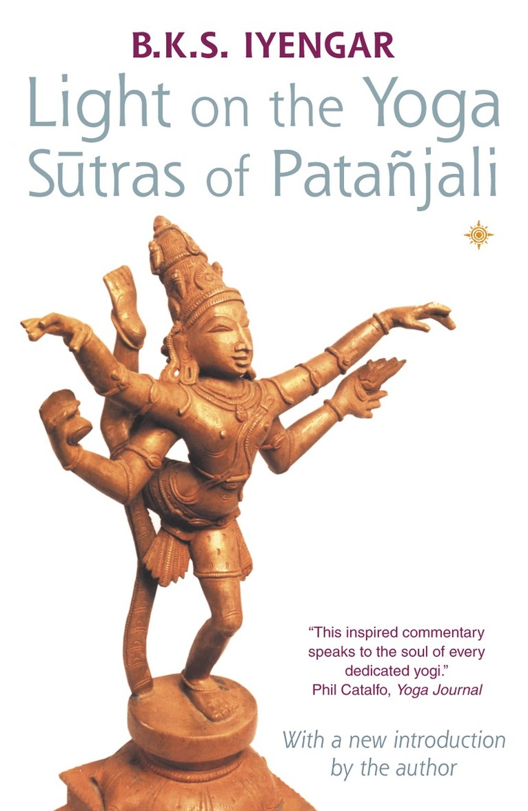 B. K. S. Iyengar - Light on the Yoga Sutras of Patanjali, E-bok