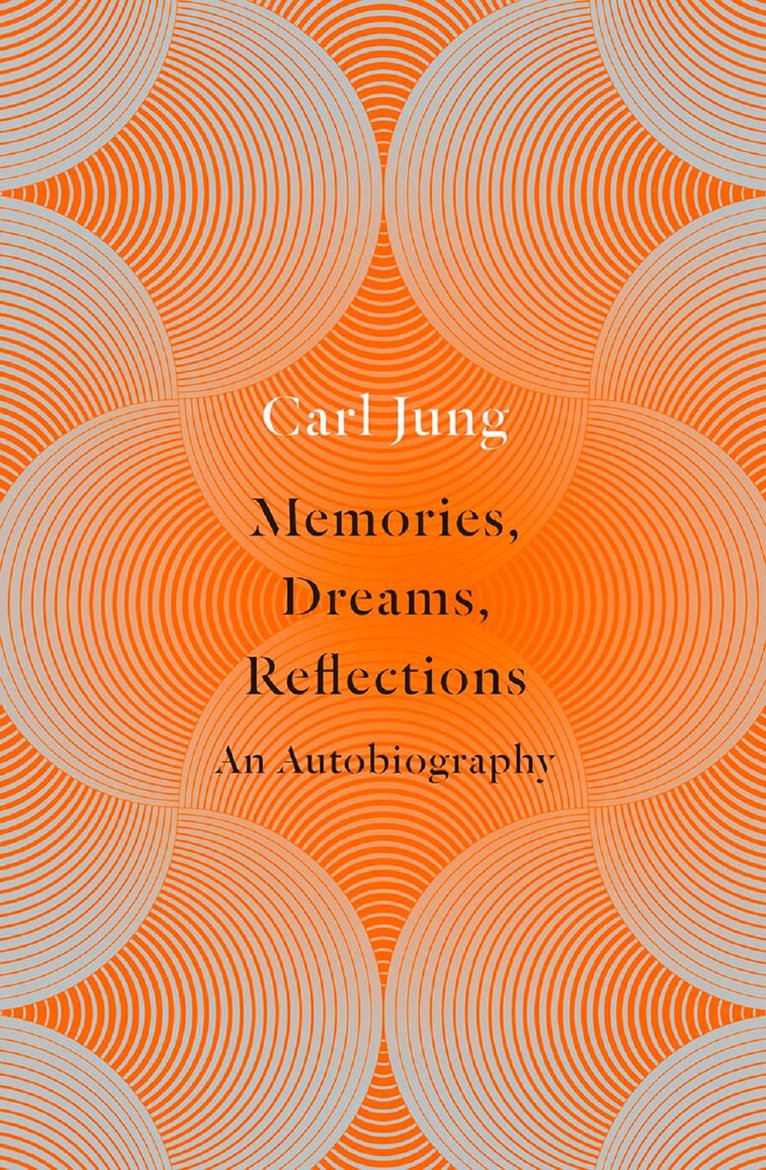 Carl Jung - Memories, Dreams, Reflections, E-bok