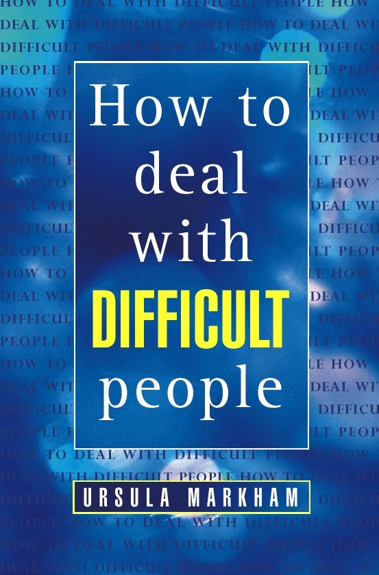 Ursula Markham - How to Deal With Difficult People, E-bok