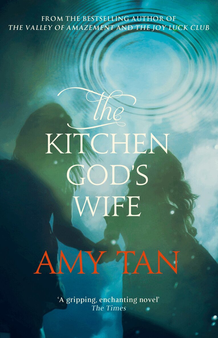 Amy Tan - Kitchen God’s Wife, E-bok