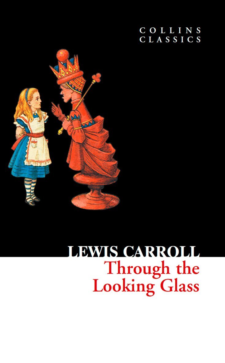 Lewis Carroll - Through The Looking Glass, E-bok