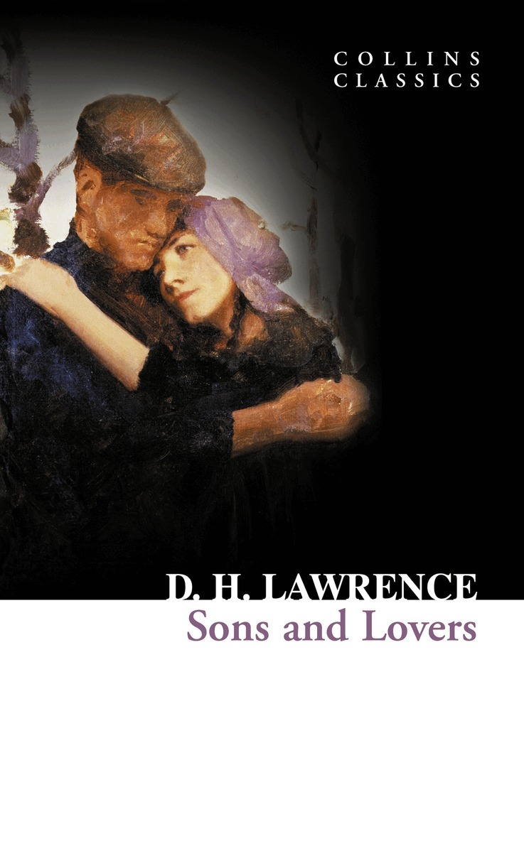 D. H. Lawrence - Sons and Lovers, E-bok