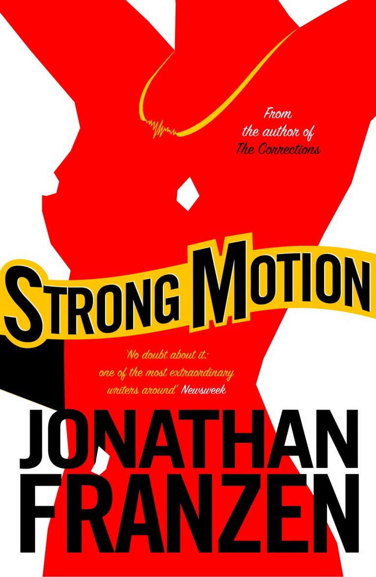 Jonathan Franzen - Strong Motion, E-bok